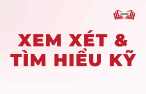 Xem xét và tìm hiểu kỹ trước khi quyết định