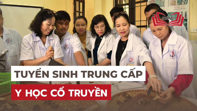 Tuyển sinh Trung cấp Y học cổ truyền năm 2024 tại TPHCM