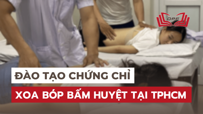 Tuyển sinh, Đào tạo Chứng chỉ Xoa bóp bấm huyệt tại TPHCM