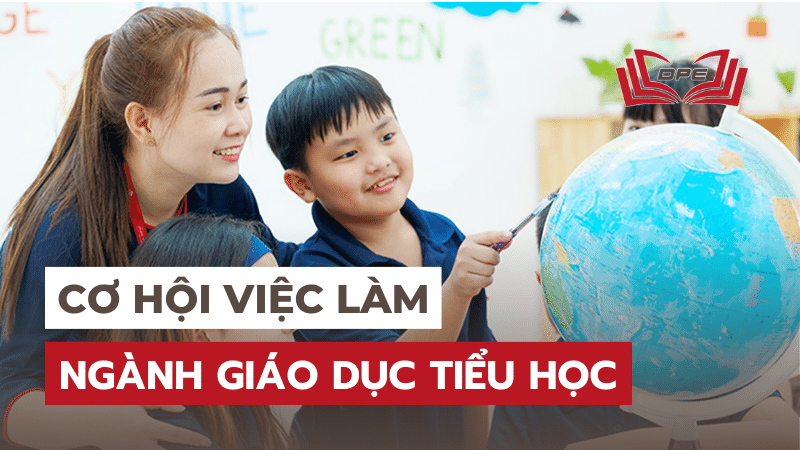 Ngành Giáo dục Tiểu Học ra trường làm gì? Lương cao không?