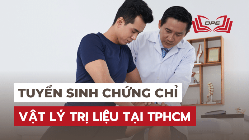 Tuyển sinh lớp học Vật lý trị liệu tại TPHCM