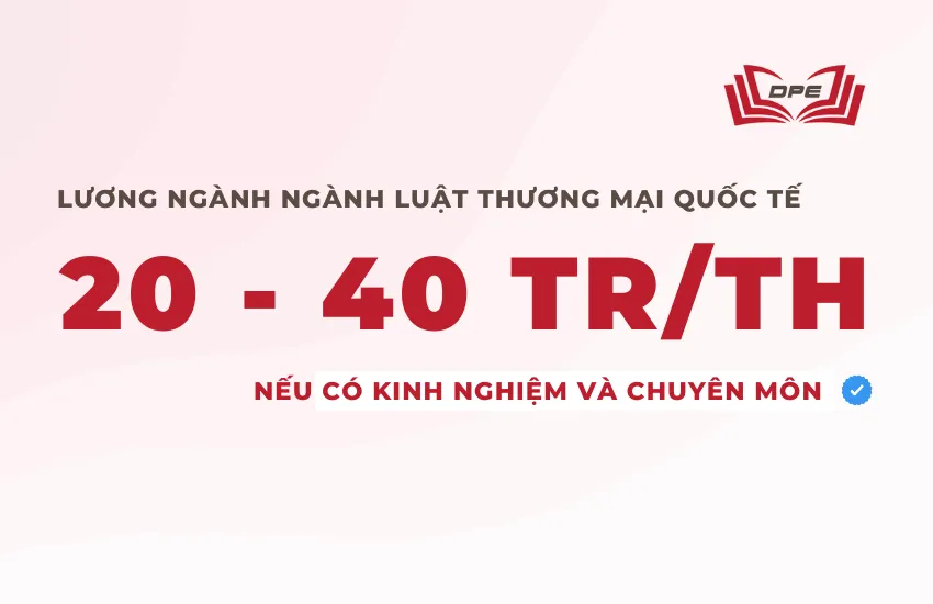 Ngành Luật Thương mại Quốc tế mang lại nhiều cơ hội về mặt tài chính