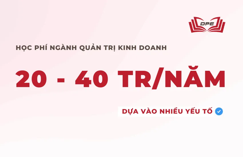 Học phí Ngành Quản trị kinh doanh khác nhau tuỳ vào chương trình học
