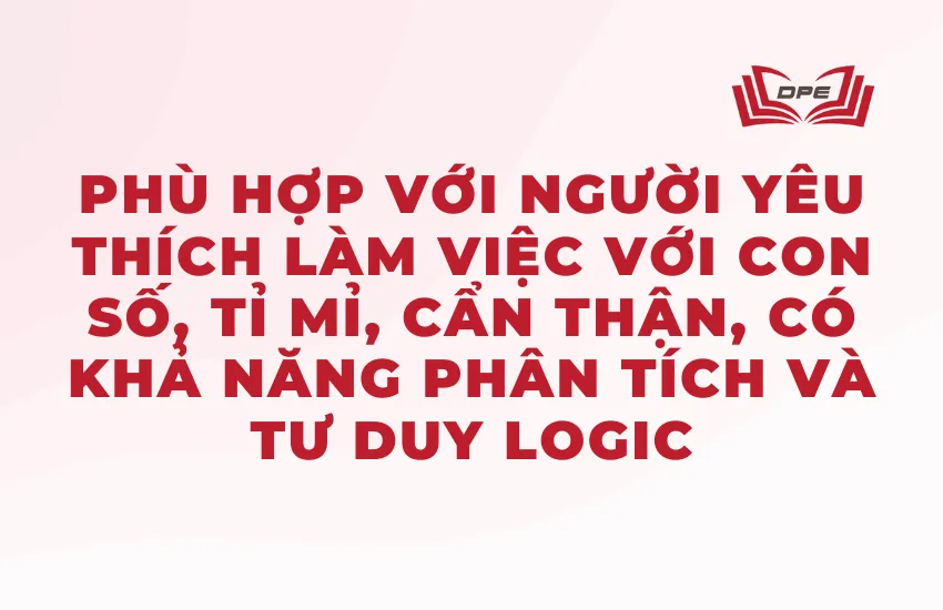 Kế toán sẽ là một lựa chọn nghề nghiệp lý tưởng cho những người yêu thích làm việc với con số