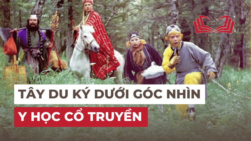 Tây du ký dưới góc nhìn y học cổ truyền
