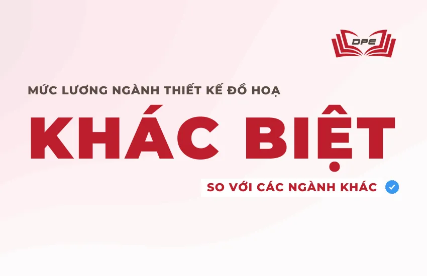 Mức lương ngành Thiết kế đồ họa thường được nhìn nhận với nhiều góc độ khác nhau