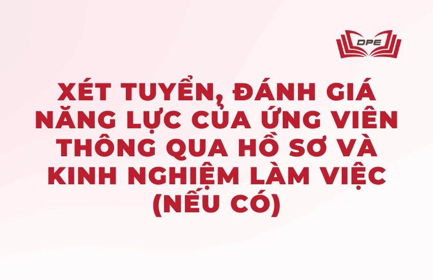 Phương thức tuyển sinh thường tập trung vào xét tuyển