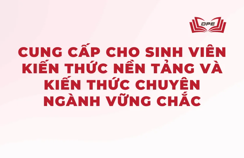Chương trình đào tạo của ngành Thiết kế nội thất được thiết kế toàn diện