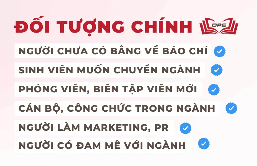 Chứng chỉ bồi dưỡng nghiệp vụ báo chí phù hợp với nhiều đối tượng