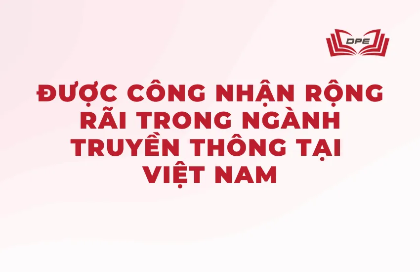 Chứng chỉ bồi dưỡng nghiệp vụ báo chí mang lại giá trị quan trọng