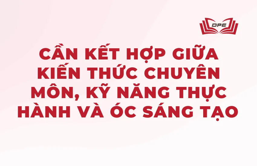 Thiết kế nội thất đòi hỏi sự kết hợp giữa kiến thức chuyên môn, kỹ năng thực hành