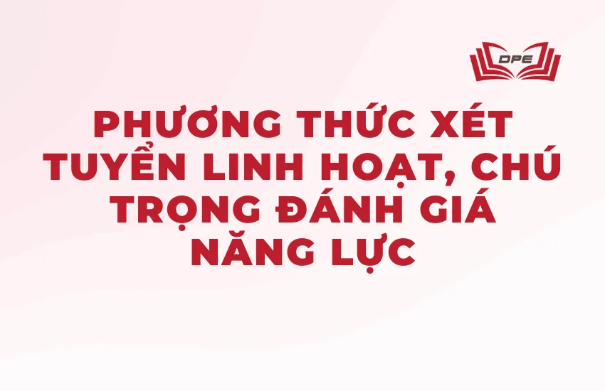 Phương thức xét tuyển thường linh hoạt đối với hệ từ xa 