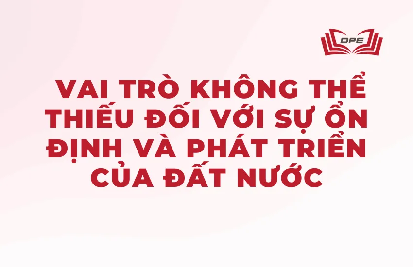 Ngành Quản lý nhà nước đóng vai trò không thể thiếu đối với sự ổn định và phát triển của đất nước