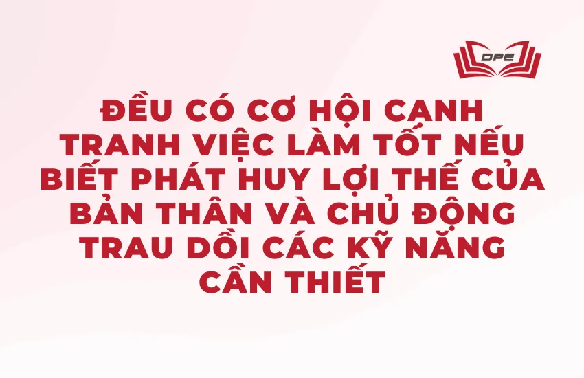 Khả năng cạnh tranh việc làm sẽ có những điểm mạnh và điểm yếu riêng