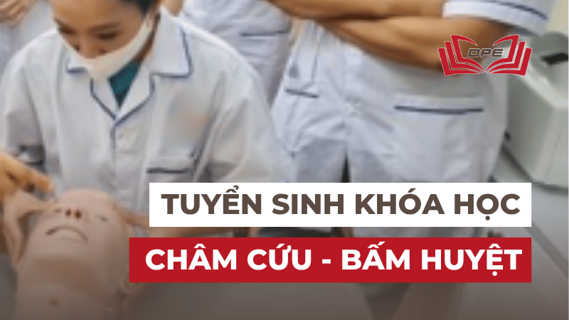Khóa đào tạo Châm cứu bấm huyệt tại TPHCM